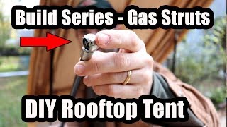 Rooftop Tent Build Series  Finding the right Gas Strut [upl. by Okoyik327]