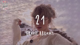 Gracie Abrams  21 Lyric Video [upl. by Aro]