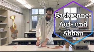 Der Gasbrenner Auf und Abbau [upl. by Enilorac]