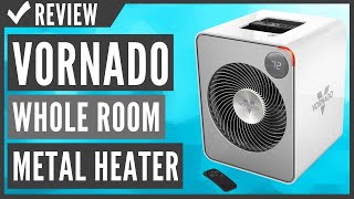 Vornado VMH500 Whole Room Metal Heater Review [upl. by Reyaht]