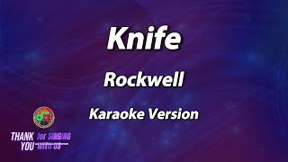 Knife  Rockwell  Karaoke Version [upl. by Krm]