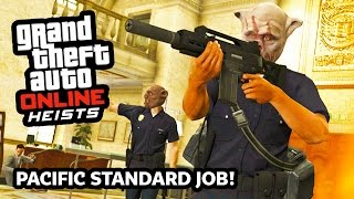 GTA 5 Heists Online Gameplay FINAL BANK HEIST GTA 5 Online THE PACIFIC STANDARD JOB GTA 5 PS4 [upl. by Retrak508]