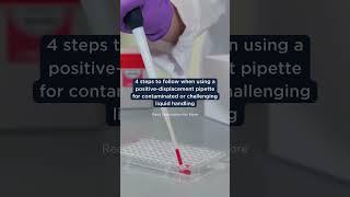 4 steps to follow when using a positivedisplacement pipette for challenging liquid handling [upl. by Zurek]