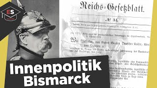 Innenpolitik Bismarck  Kulturkampf Sozial und Sozialistengesetze  Innenpolitik Bismarck erklärt [upl. by Atiniv985]