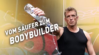 Vom Säufer zum Bodybuilder  Close Up  Doku [upl. by Trawets16]