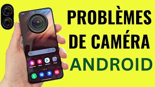 Comment résoudre le problème de caméra téléphone Android [upl. by Sawyer]