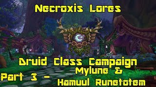 World of Warcraft Legion  Druid Class Campaign pt 3  Mylune amp Hamuul Runetotem [upl. by Eliades]