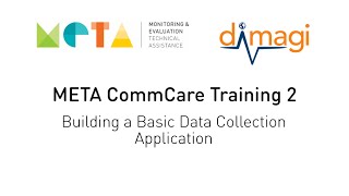 META CommCare Training 2  Building a Basic Data Collection Application [upl. by Adekan]