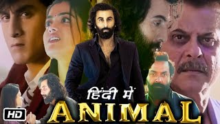 Animal Full HD 1080p Movie in Hindi Collection Report  Ranbir Kapoor  Bobby Deol  Tripti Dimri [upl. by Hsirahc]