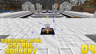 Surviving With Astral Sorcery 116  E04  Spectral Relay [upl. by Ativak]