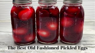 The BEST Old Fashioned Pickled Eggs [upl. by Hgielah]