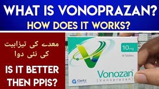 Vonoprazan Tablet Uses amp Side Effects In UrduHindi  Vonozan Tablet  Vonoprazan VS Ppi  Acidity [upl. by Cheatham]