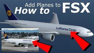 How to add planes to FSXFSX Steam Edition [upl. by Schubert126]