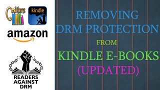 Removing DRM protection from Kindle eBooks without Kindle device for FREE  Updated 2020 [upl. by Anayhd]