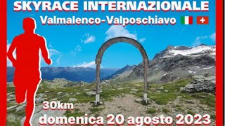 SKYRACE VALMALENCO VALPOSCHIAVO 2023 [upl. by Anaud]