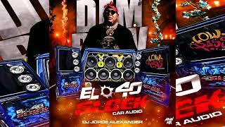 DEMBOW DOMINICANO DOBLE TONO JUNIO 2023 EL 40 GLOCK CAR AUDIO DJ JORGE ALEXANDER [upl. by Haonam]