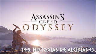 199 ASSASINS CREED ODYSSEY HISTORIAS DE ALCIBÍADES [upl. by Akinuahs]