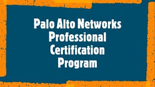 Palo Alto Networks Professional Certification Program [upl. by Adniled]