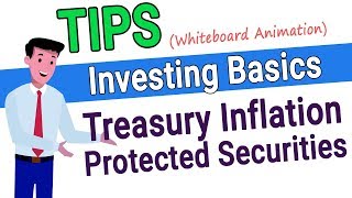 What are TIPS  Treasury Inflation Protected Securities [upl. by Alodie]