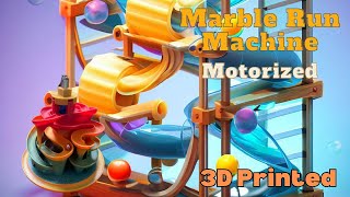 3D Printed Marble Run Machine in Action with Motor Power  timelapse [upl. by Aisital45]