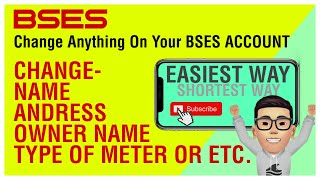 How to change Name  Address etc on BSES  Rajdhani amp Yamuna  BSES Electricity [upl. by Brook55]