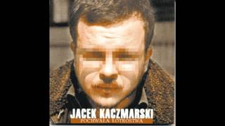 Jacek Kaczmarski  Karnawał w quotVictoriiquot [upl. by Judy879]