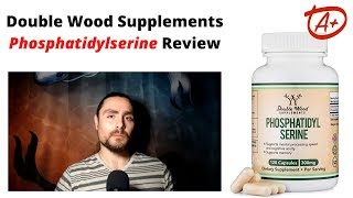 Double Wood Supplements Phosphatidylserine Review [upl. by Aicilyhp]