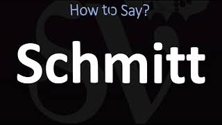 How to Pronounce Schmitt CORRECTLY [upl. by Xonnel]