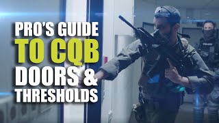 Pros guide to CQB  Doors amp Thresholds [upl. by Balcer]