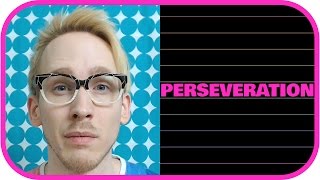 Perseveration  Personality Traits Psychology Series 19 [upl. by Brittni]