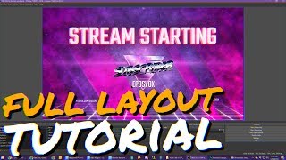 How to build a complete live stream layout Start to Finish COMPLETE GUIDE [upl. by Ahsot]