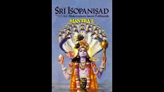 Sri Isopanisad Mantra 2 [upl. by Ynatterb]