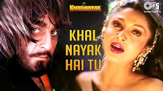 Nayak Nhi Khal Nayak Hai Tu  Sanjay Dutt  Hindi Song [upl. by Ellatnahc]