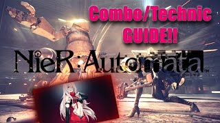 NieRAutomata ComboTechnic  GUIDE  2BA29S all Weapons Tips amp Tricks [upl. by Syck]