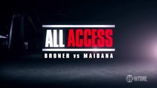 All Access Adrien Broner vs Marcos Maidana Full Episode [upl. by Atinram]