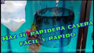 Como hacer una paridera Casera [upl. by Harewood32]