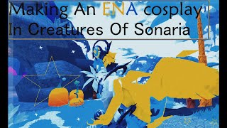 Making An Ena Cosplay In Creatures Of Sonaria D [upl. by Wiburg]