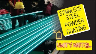 How To Do Stainless Steel PowderCoating By Unity Metal Industry Limited [upl. by Maleki]