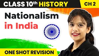 Class 10 SST History Chapter 2  Nationalism in India One Shot Revision 202223 [upl. by Weisler]