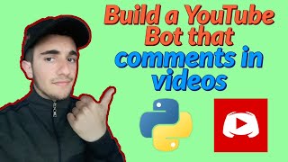 2020 How to build a YouTube Comment Bot with Python API method [upl. by Rexford]