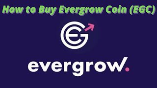 Tutorial How to buy Evergrow Coin EGC [upl. by Adnert]