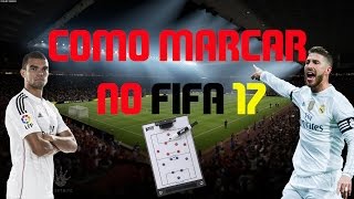 Como marcar melhor no Fifa 17  Melhore seu Jogo [upl. by Stockton636]