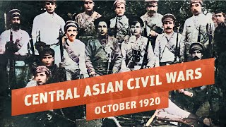 Russian Civil War in Central Asia Documentary [upl. by Anilrac]