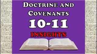 Doctrine amp Covenants 1011 Insights [upl. by Beatrisa]