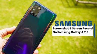 How To Take Screen Shot amp Record Screen On Samsung Galaxy A31 [upl. by Annaerb]