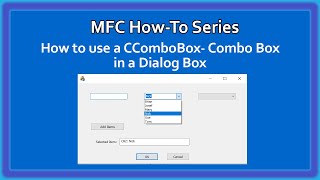 MFC C HowTo  Using CComboBox Combo Box in Dialog Box Video 5  MFC Basics [upl. by Secunda130]