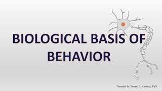 Biological Basis of Behavior [upl. by Lamok]