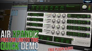 AIR XPAND2  QUICK DEMO FREE PLUGIN ALERT LIMITED TIME [upl. by Anniram646]