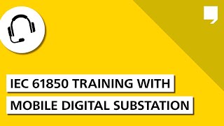 IEC 61850 Training with Mobile Digital Substation [upl. by Urana679]