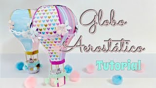 GLOBO AEROSTÁTICO  TUTORIAL PASO A PASO CAFE ARTE Y SCRAP [upl. by Meri24]